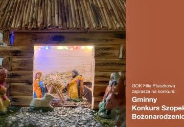 Zapraszamy na IX Gminny Konkurs Szopek Bożonarodzeniowych