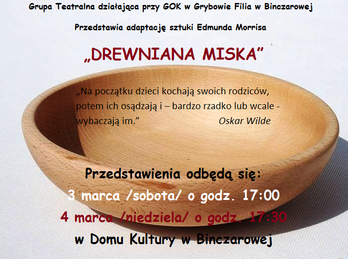 Sztuka pt: „Drewniana Miska”